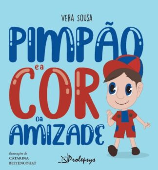 Pimpão e a Cor da Amizade