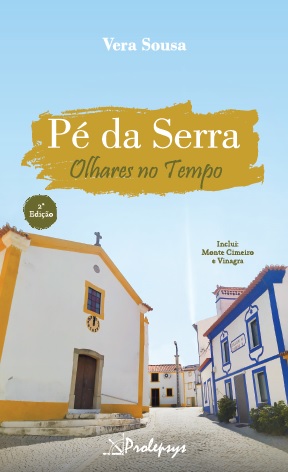 Pé da Serra - Olhares no Tempo