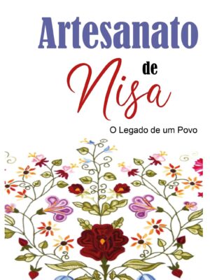 Artesanato de Nisa - O Legado de um Povo