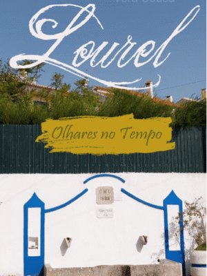 Lourel – Olhares no Tempo