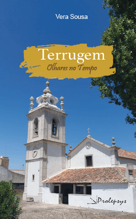 Terrugem – Olhares no Tempo